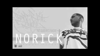 3/14 NO QUIERES NADA - NORICK - RAPPER SCHOOL 2012