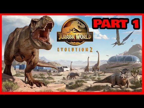 JURASSIC WORLD EVOLUTION 2 - Gameplay Walkthrough Part 1  - XBOX SERIES X (FULL GAME)