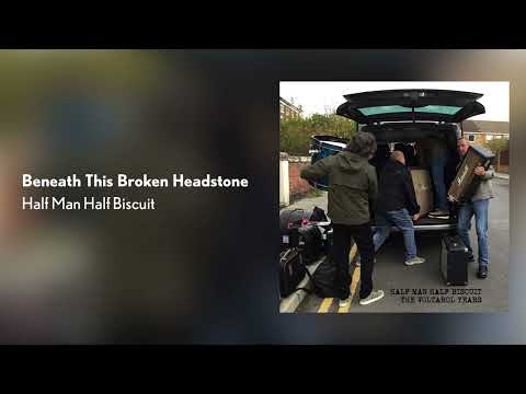 Videoclip de Beneath This Broken Headstone — Half Man Half Biscuit