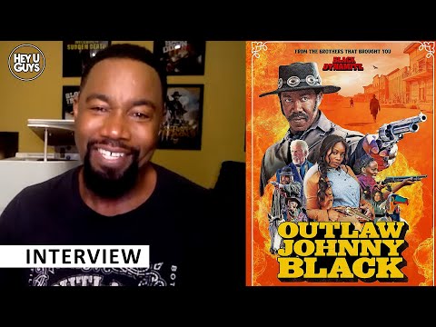 Outlaw Johnny Black - Michael Jai White on making his kind of Western & how he likes to direct