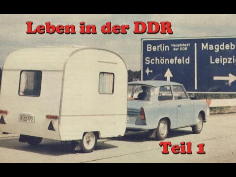Leben in der DDR Teil 1