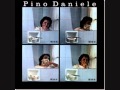 Pino Daniele - Je sto vicino a te
