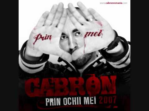 Cabron - Prin ochii mei (cu Dima) (RMX 2007) Album nelansat-Prin ochii mei