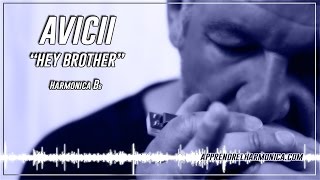 Avicii - Hey Brother - Harmonica Bb
