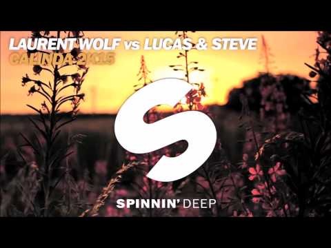 Laurent Wolf vs Lucas & Steve - Calinda 2K15