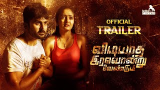 VIV Official Trailer | Vidiyatha Iravondru Vendum Official Trailer | Ashok Kumar | Battlers cinema