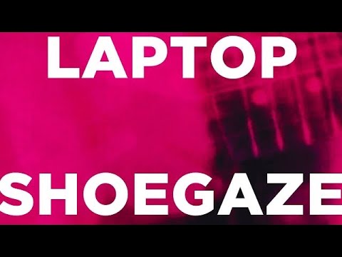 How To Make Shoegaze WITHOUT A GUITAR