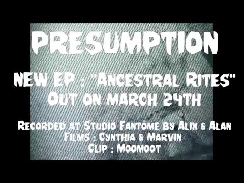 Presumption - Ancestral Rites (Promotional Clip)