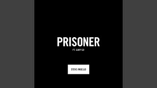 Prisoner (feat. Gary Go)