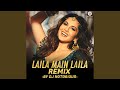 Laila Main Laila Remix By DJ Notorious