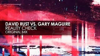 David Rust vs. Gary Maguire - Reality Check