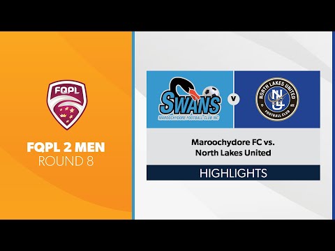 FQPL 2 Men R8 - Maroochydore FC vs. North Lakes United Highlights
