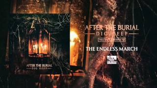AFTER THE BURIAL - The Endless March
