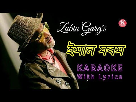 Eman Morom Karaoke with Lyrics || Zubin Garg ||