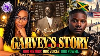 Marcus Garvey Filmmaker Reveals Childhood Trauma, Deep Connection to Him & BATTLE for Black Support