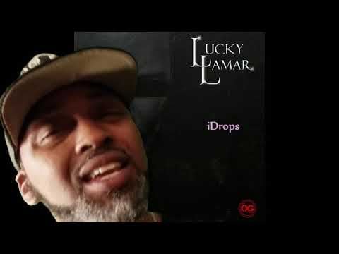 "iDrops" - Lucky Lamar