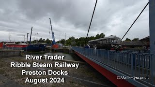 River Trader, Ribble Steam Railway, Preston Docks August 2024