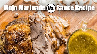 Cuban MOJO Recipe | No, Mojo-Marinade and Mojo-Sauce are NOT the same!