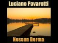 NESSUN DORMA. Luciano Pavarotti. Turandot ...
