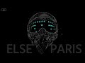 Else - Paris ( Slowed ) Song 1 Hour