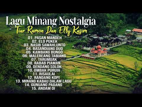 Lagu Minang Nostalgia Tiar Ramon Dan Elly Kasim