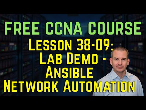 Free CCNA 200-301 Course 38-09: Lab Demo   Ansible Network Automation