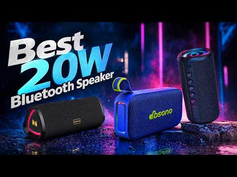 Top 5 Best 20W Bluetooth Speakers in 2026! (Don't Buy Before Watching)