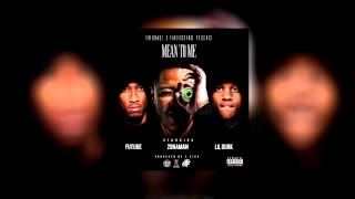 Zona Man x Future x Lil Durk - Mean to Me x (Official Audio)