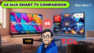 Comparison: TCL QLED (43C61B) vs VW (VW43F2) Smart 43-inch Smart TV⚡