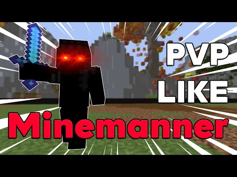 How to PVP like MINEMANNER - Minecraft Analysis