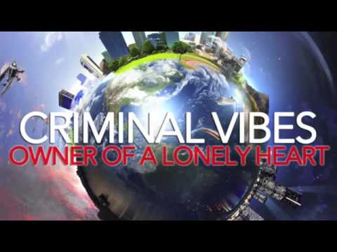 Criminal Vibes a.k.a. Paul Jockey - Owner Of A Lonely Heart (Club Mix)