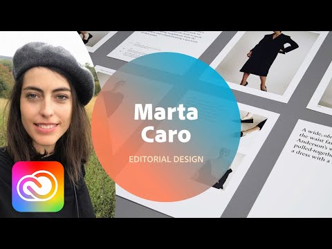 Live Editorial Design with Marta Caro - 1 of 3 | Adobe Creative Cloud