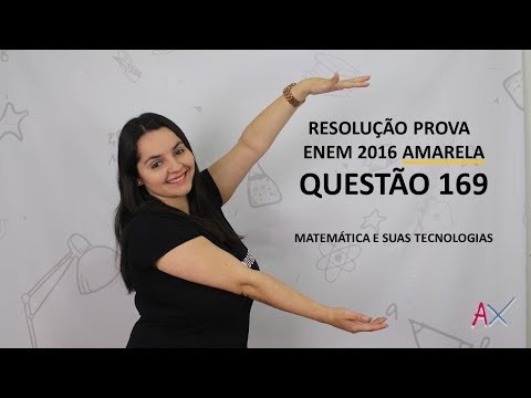 Resolução prova AMARELA - ENEM 2016 - QUESTÃO 169