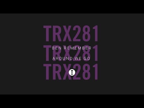 Ben Remember - Around We Go [Tech House/Rave]