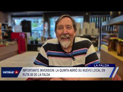 IMPORTANTE INVERSIÓN: LA QUINTA ABRIÓ SU NUEVO LOCAL EN RUTA 38 DE LA FALDA