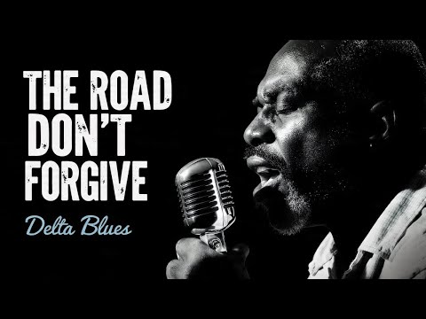 The Road Don’t Forgive - Delta Blues - Morgan Luna - Blues Music