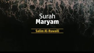 Download lagu Suah Maryam by Salim Al-Ruwaili mp3