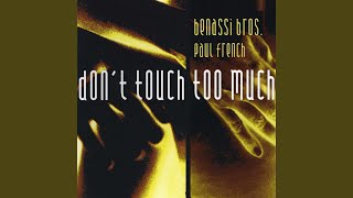 Don't Touch Too Much (Extended Mix)