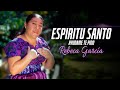 Espiritu Santo Ayudame Te Pido - Rebeca Garcia