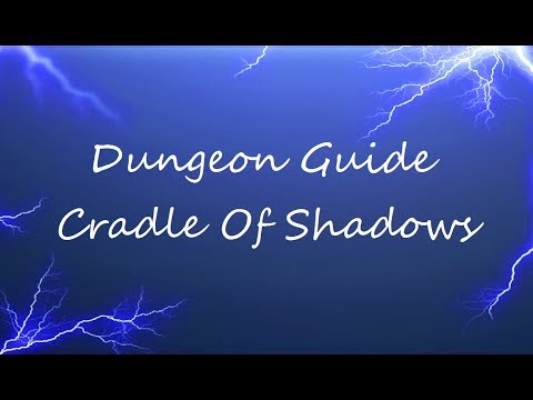 ESO - Dungeon Guide - Cradle Of Shadows