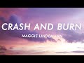 Maggie Lindemann - Crash and Burn (Lyrics)