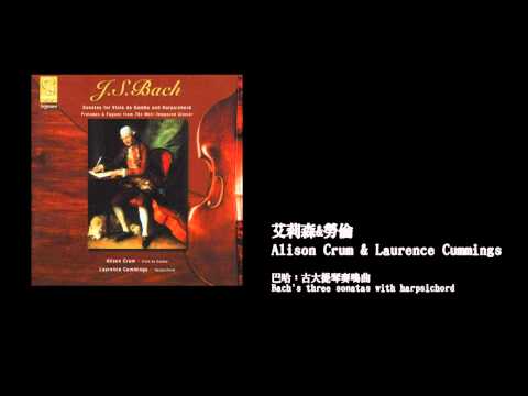 Alison Crum & Laurence Cummings - Bach's three sonatas with harpsichord