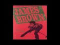 James Brown - Bring It Up (Hipsters Avenue) (Previously Unreleased Unedited Version)