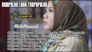 Download lagu Kumpulan Lagu Terpopuler Rayola Ft Pinki Prananda... mp3