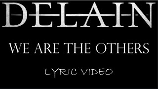 Delain - We Are The Others - 2012 - Lyric Video