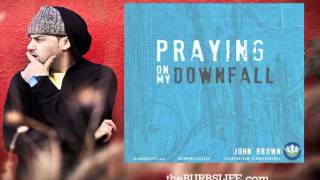 John Brown / Praying On My Downfall ft. Maria Remos (prod. by Will Bracy)