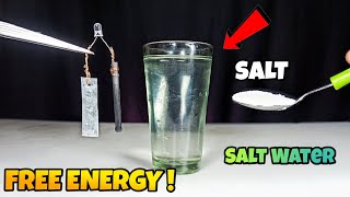 FREE ENERGY with SALT WATER - 100% Working