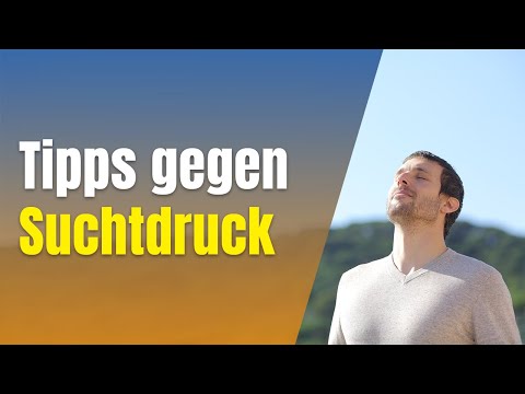 Tipps gegen Suchtdruck - aus dem Suchtblog