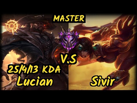 MMM K1ng (LUCIAN) vs SIVIR - 25/4/13 KDA BOTTOM ADC GAMEPLAY - OC Ranked MASTER