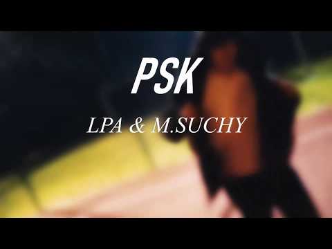 LPA x M.Suchy - PSK